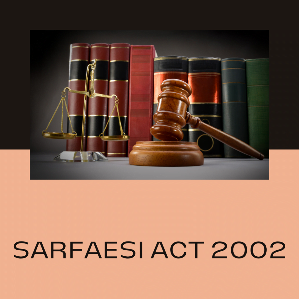 SARFAESI ACT 2002