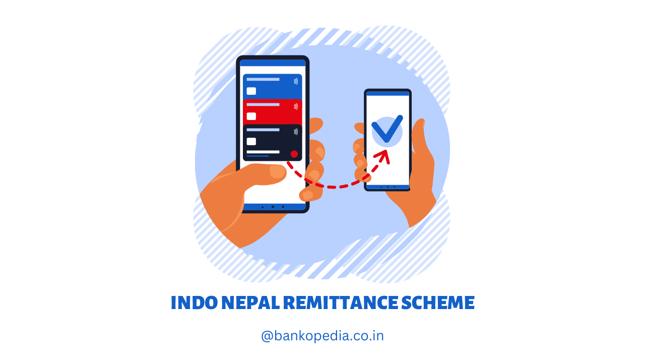 Indo Nepal Remittance Scheme